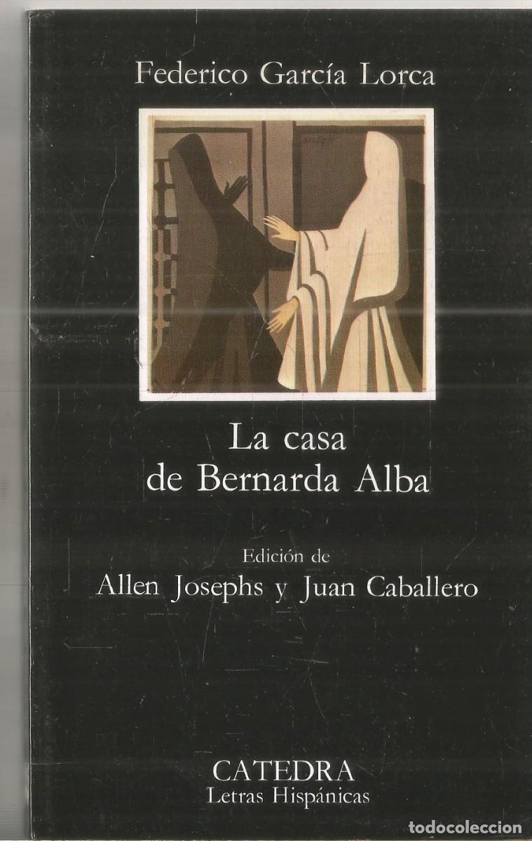 Livros em segunda m&atilde;o: FEDERICO GARCIA LORCA. LA CASA DE BERNARDA ALBA. CATEDRA