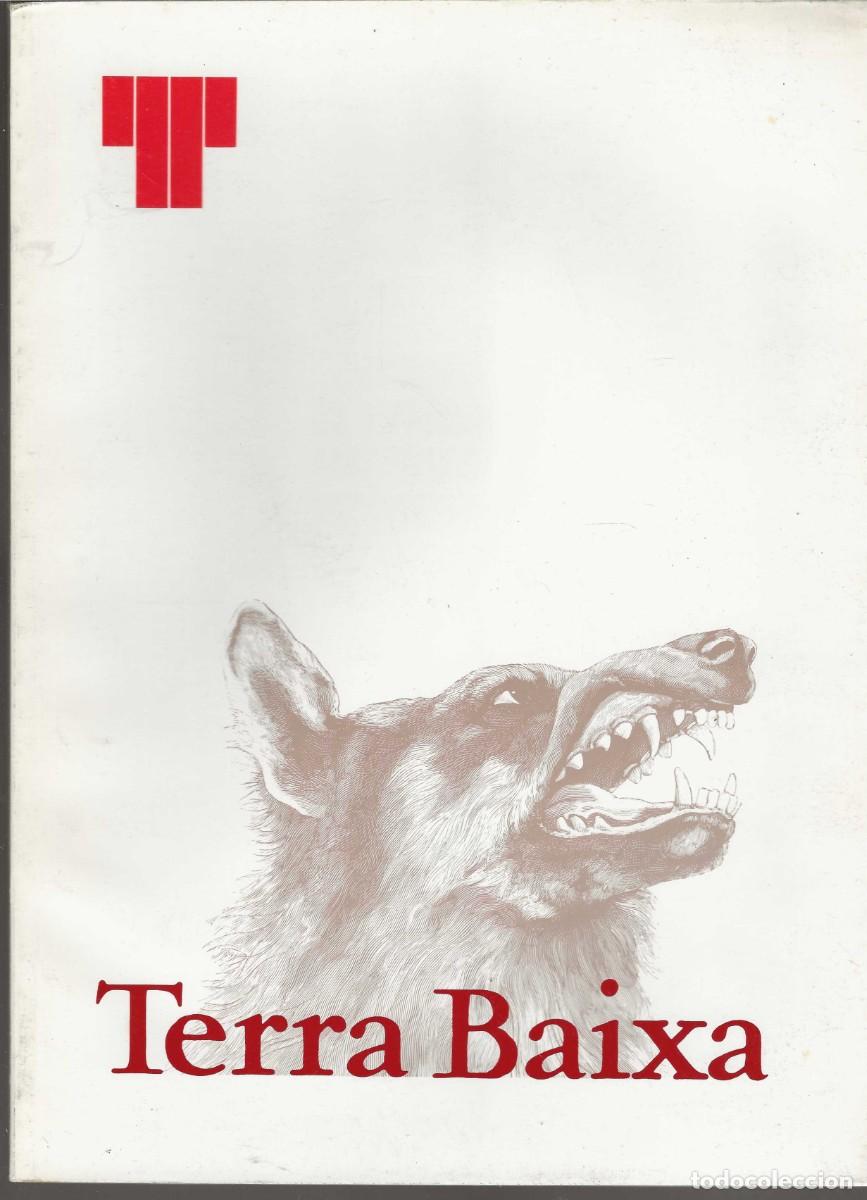 Livros em segunda m&atilde;o: TERRA BAIXA ANGEL GUIMERA TEATRE LLIURE 90/ 91 RAFAEL ANGLADA MERC&Egrave; AR&Agrave;NEGA