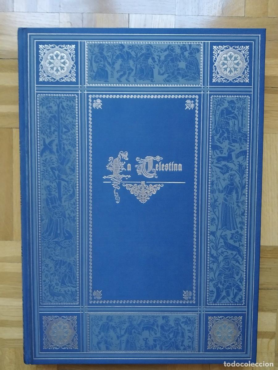 Libri di seconda mano: LIBRO LA CELESTINA TRAGICOMEDIA CALISTO Y MELIBEA EDICION DE LUJO ANGEL RONCERO 5210 EJEMPLARES VER