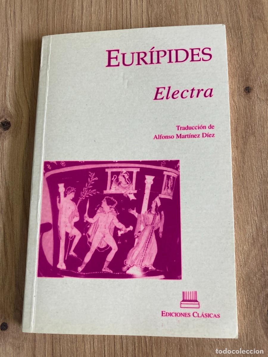 Libros de segunda mano: Electra Eur&iacute;pides Ediciones Cl&aacute;sicas - Foto 1