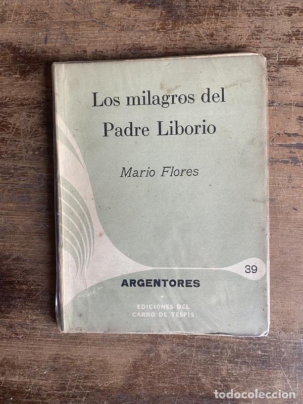 Livres d'occasion: Los milagros del Padre Liborio - Flores Mario