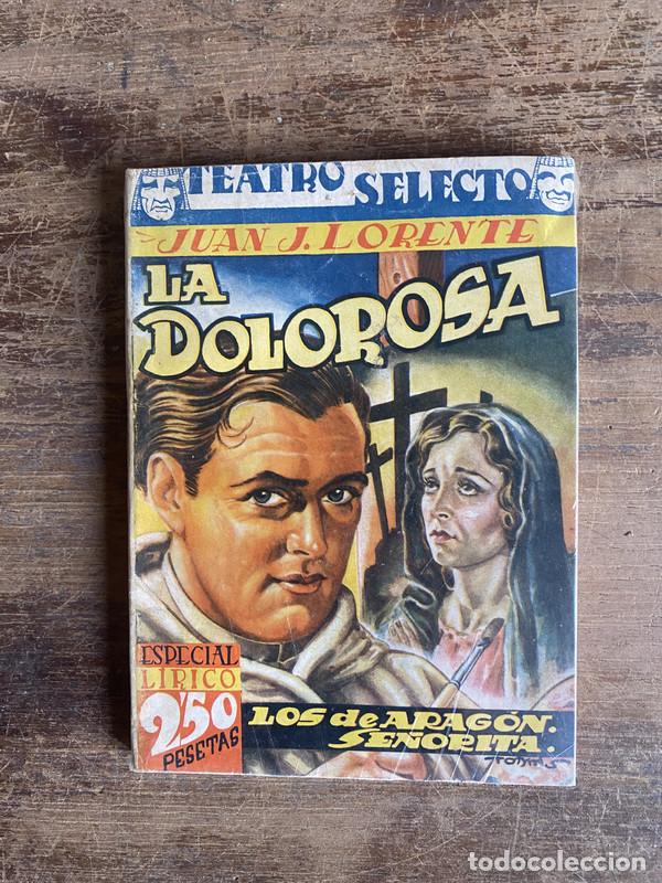 Libri di seconda mano: La Dolorosa - Lorente Juan J.