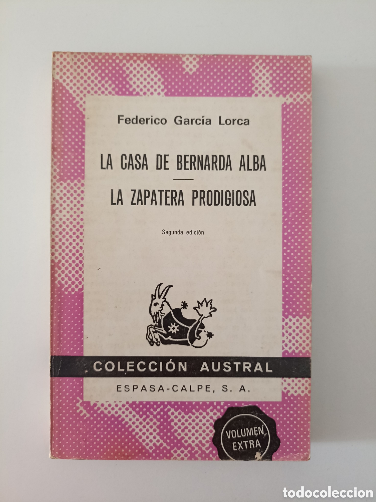 Libros de segunda mano: Federico Garc&iacute;a Lorca - La casa de Bernarda Alba / La zapatera prodigiosa (Espasa-Calpe Austral 1974