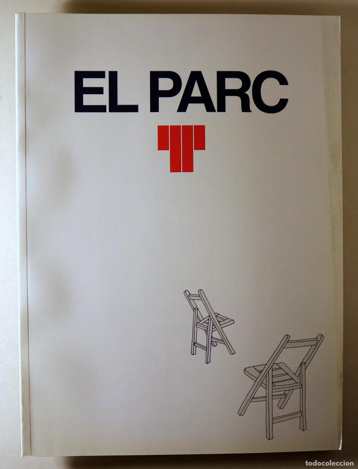 Libros de segunda mano: STRAUSS, Botho - EL PARC - Barcelona 1991-2 - Il&middot;lustrat - Programa
