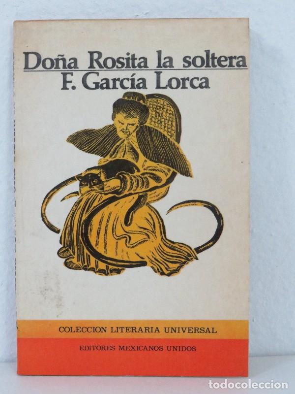 Livres d'occasion: Do&ntilde;a Rosita la Soltera - Garc&iacute;a Lorca, Federico - Editores Mexicanos Unidos