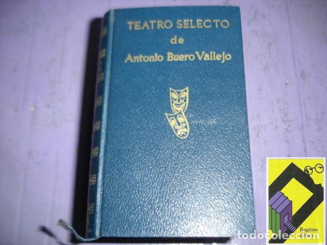 Libros de segunda mano: BUERO VALLEJO, Antonio: Teatro selecto