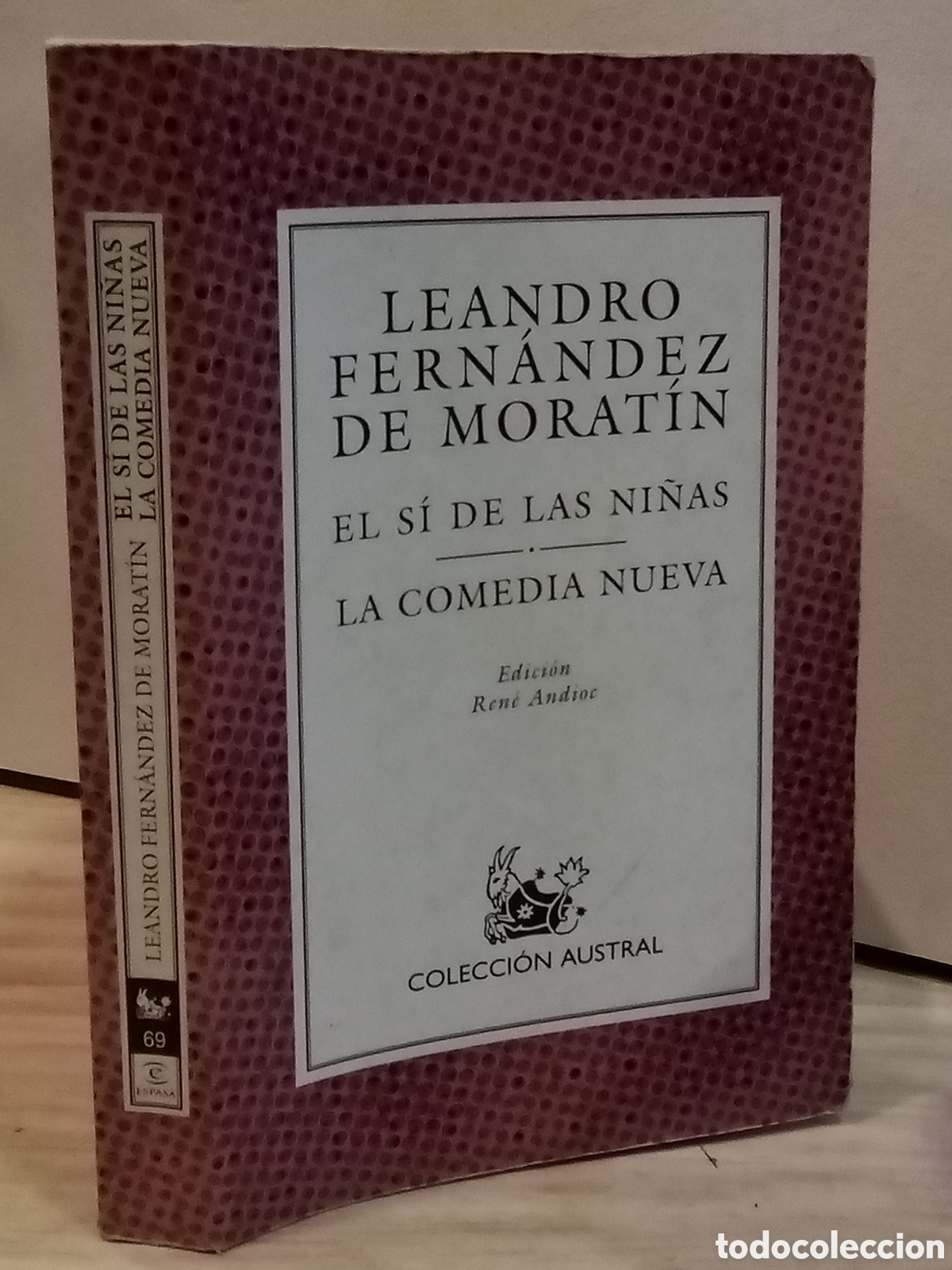 Libri di seconda mano: Leonardo Fern&aacute;ndez de moratin. El si de las ni&ntilde;as la comedia nueva