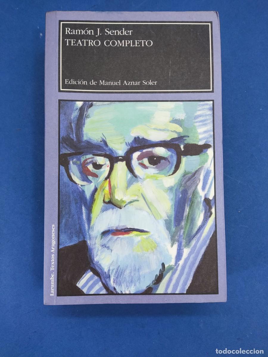 Libros de segunda mano: TEATRO COMPLETO / RAM&Oacute;N J. SENDER / 2015. LARUMBE