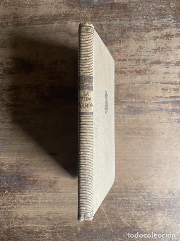 Libros de segunda mano: La vida manda - Coward N. - Foto 1