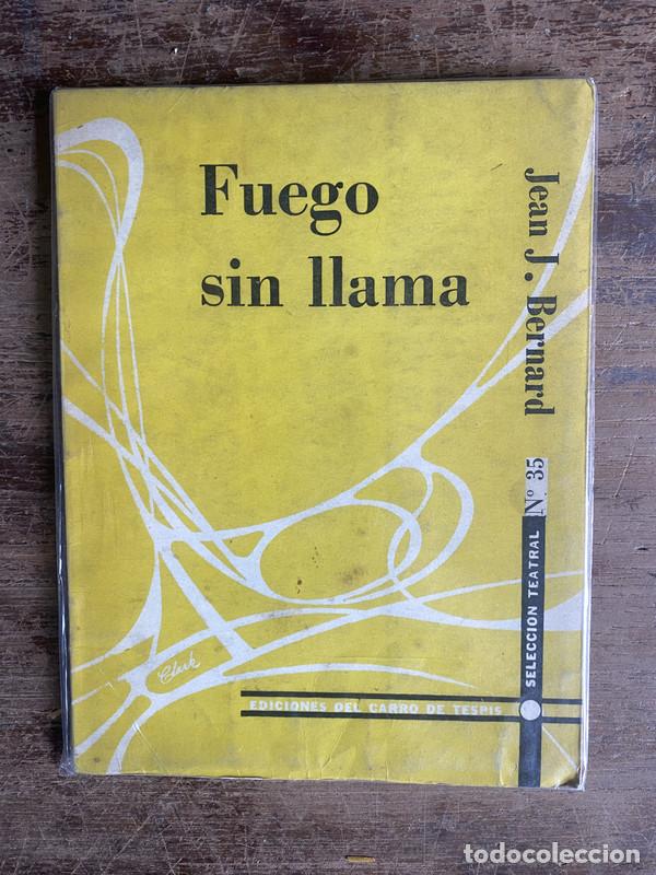 Libros de segunda mano: Fuego sin llama - Bernard Jean J.
