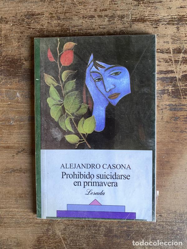 Libros de segunda mano: Prohibido suicidarse en primavera - Casona Alejandro