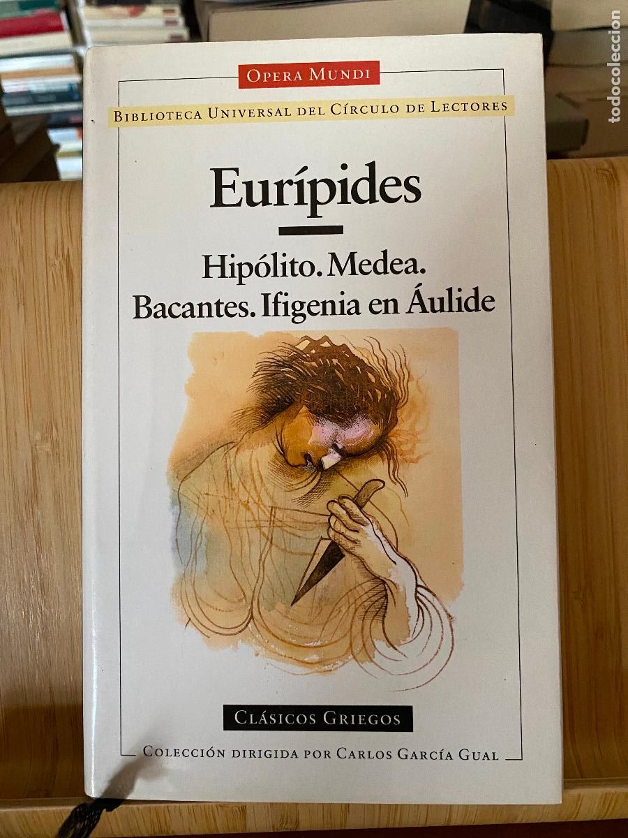Libros de segunda mano: HIP&Oacute;LITO. MEDEA. BACANTES. IFIGENIA EN &Aacute;ULIDE. EUR&Iacute;PIDES. EDITA C&Iacute;RCULO DE LECTORES