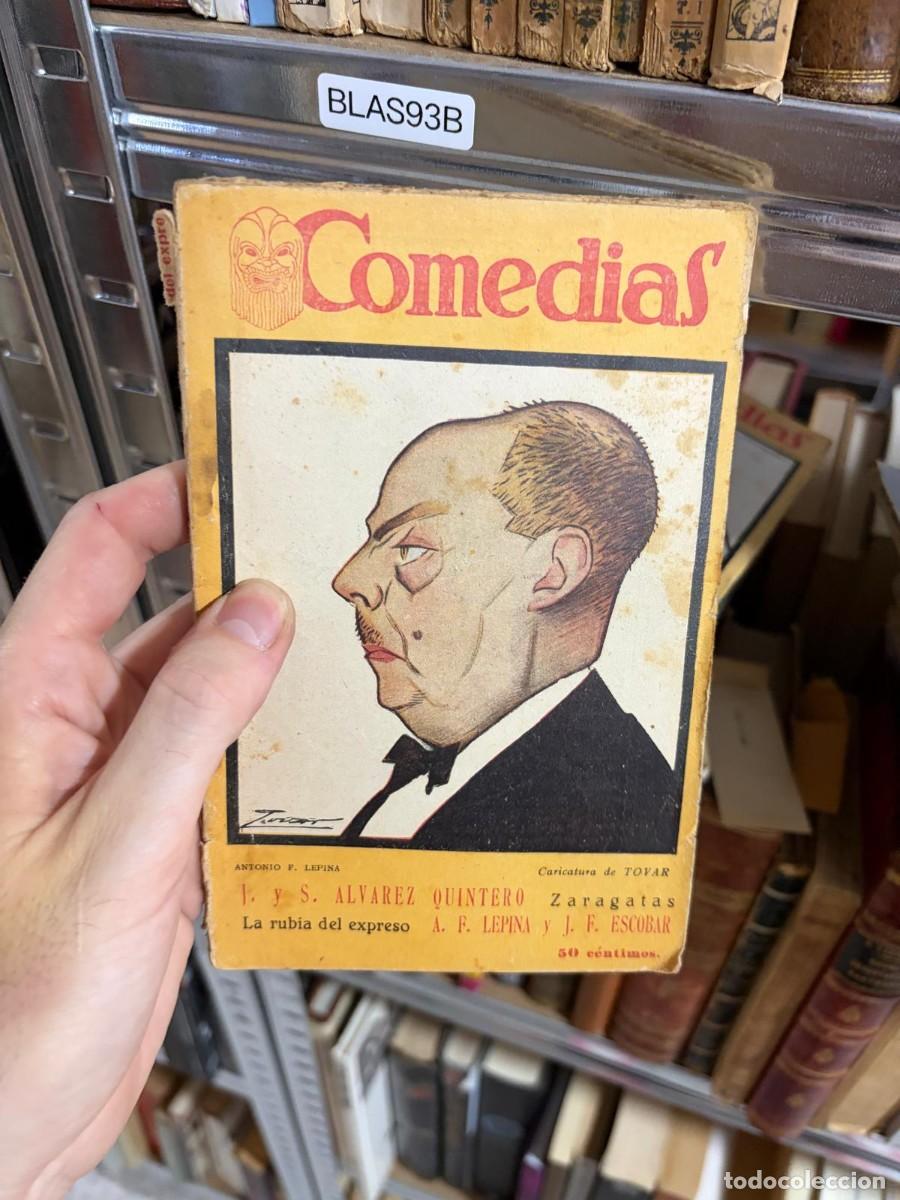 Libros de segunda mano: BLAS93B Comedias &ndash; I. y S. &Aacute;lvarez Quintero &ndash; La rubia del expreso / A. F. Lepina y J. F. Escobar &ndash;