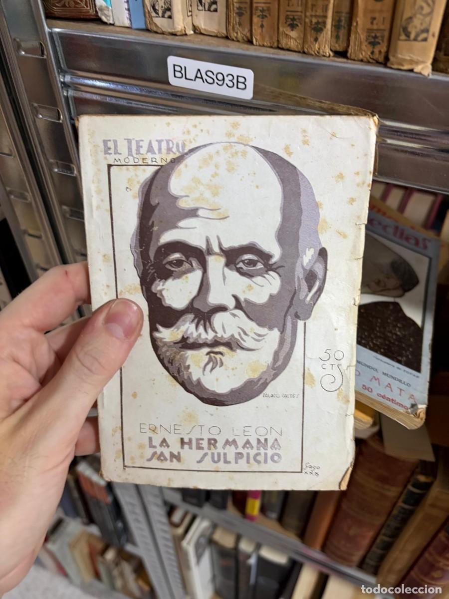 Libros de segunda mano: BLAS93B El Teatro Moderno &ndash; Ernesto Le&oacute;n &ndash; La hermana San Sulpicio.