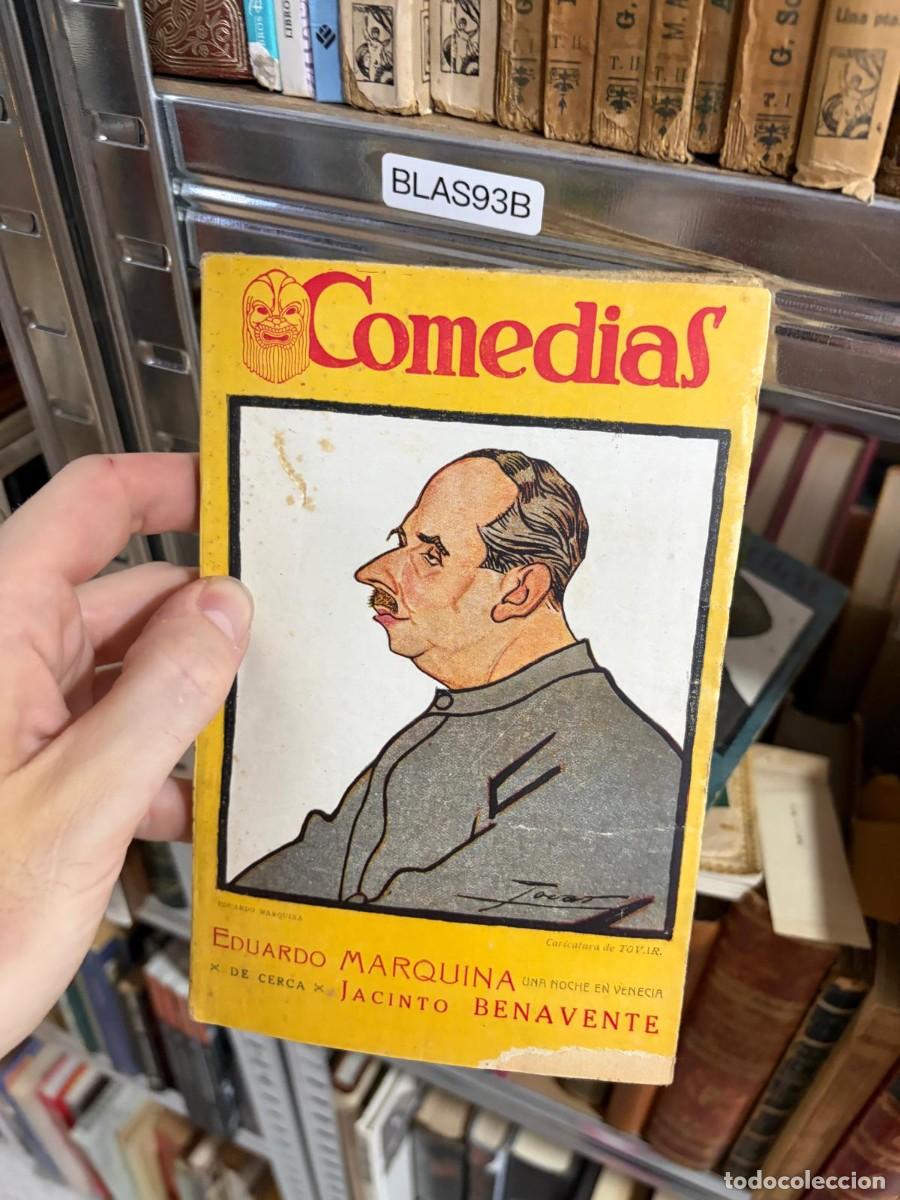 Libros de segunda mano: BLAS93B Comedias &ndash; Eduardo Marquina &ndash; Una noche en Venecia / Jacinto Benavente &ndash; De cerca.