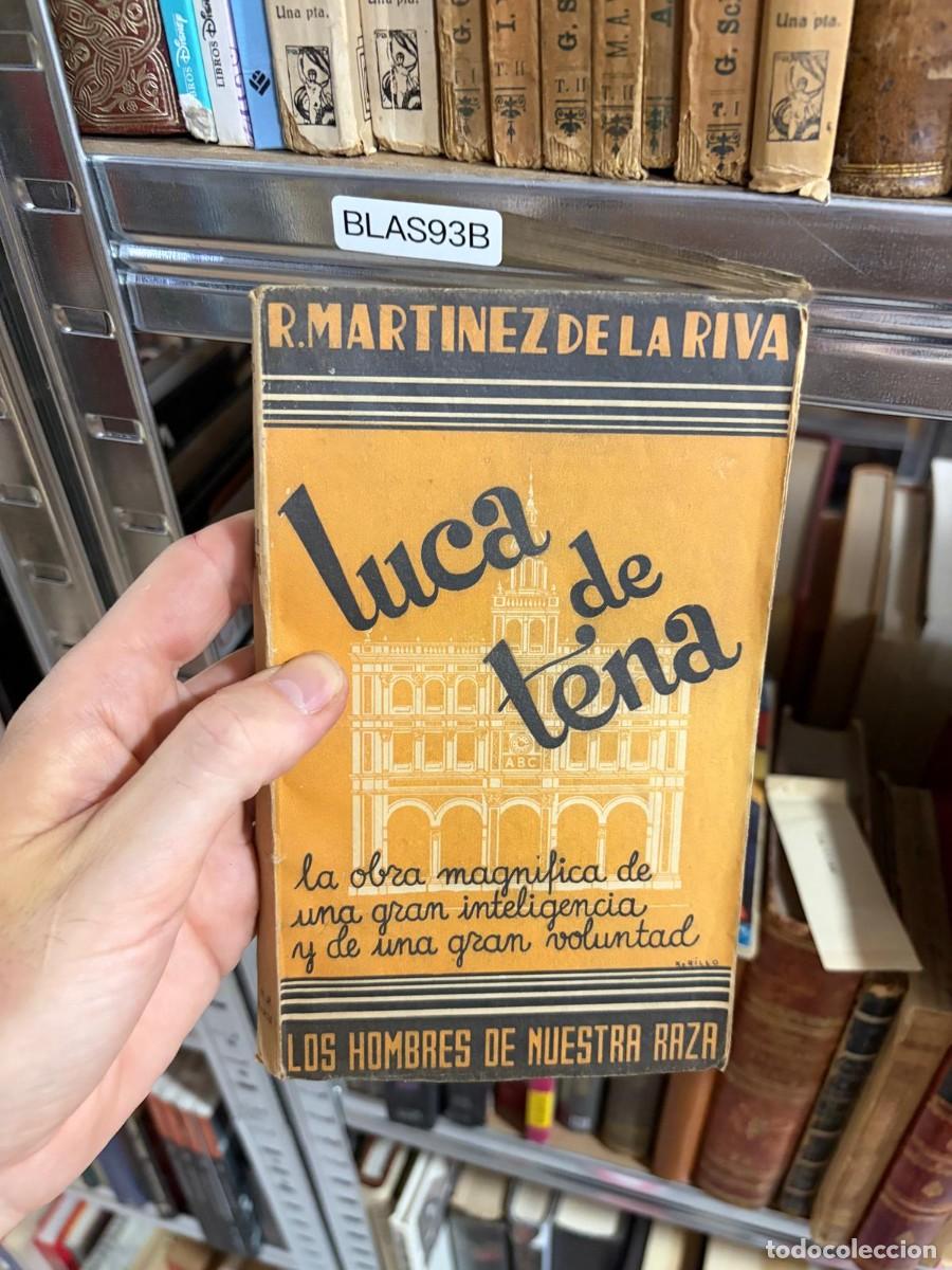 Libros de segunda mano: BLAS93B &mdash; Luca de Tena &mdash; R. Mart&iacute;nez de la Riva &mdash; Los Hombres de Nuestra Raza.