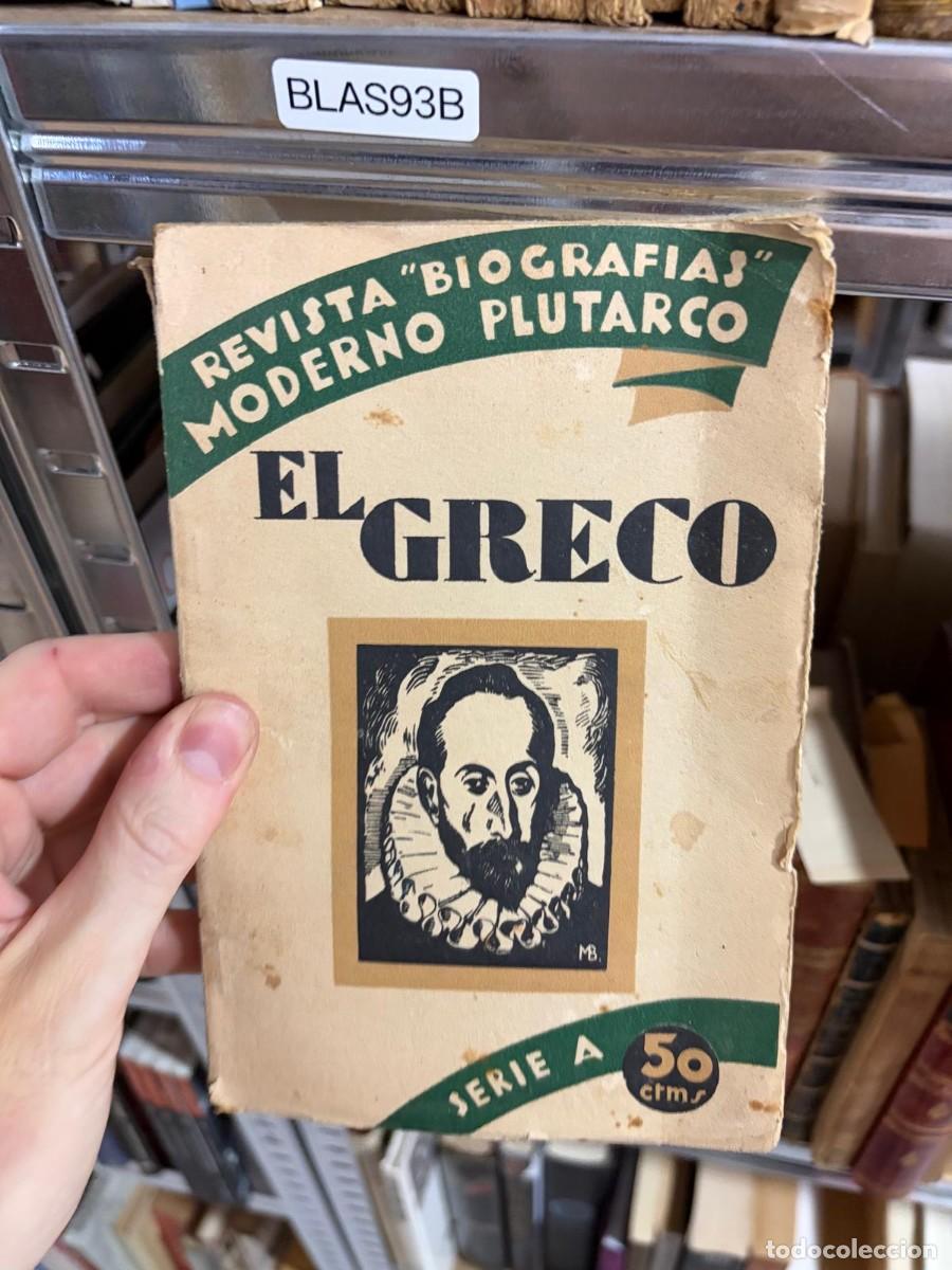 Libros de segunda mano: BLAS93B &mdash; El Greco &mdash; Revista Biograf&iacute;as Moderno Plutarco, Serie A.