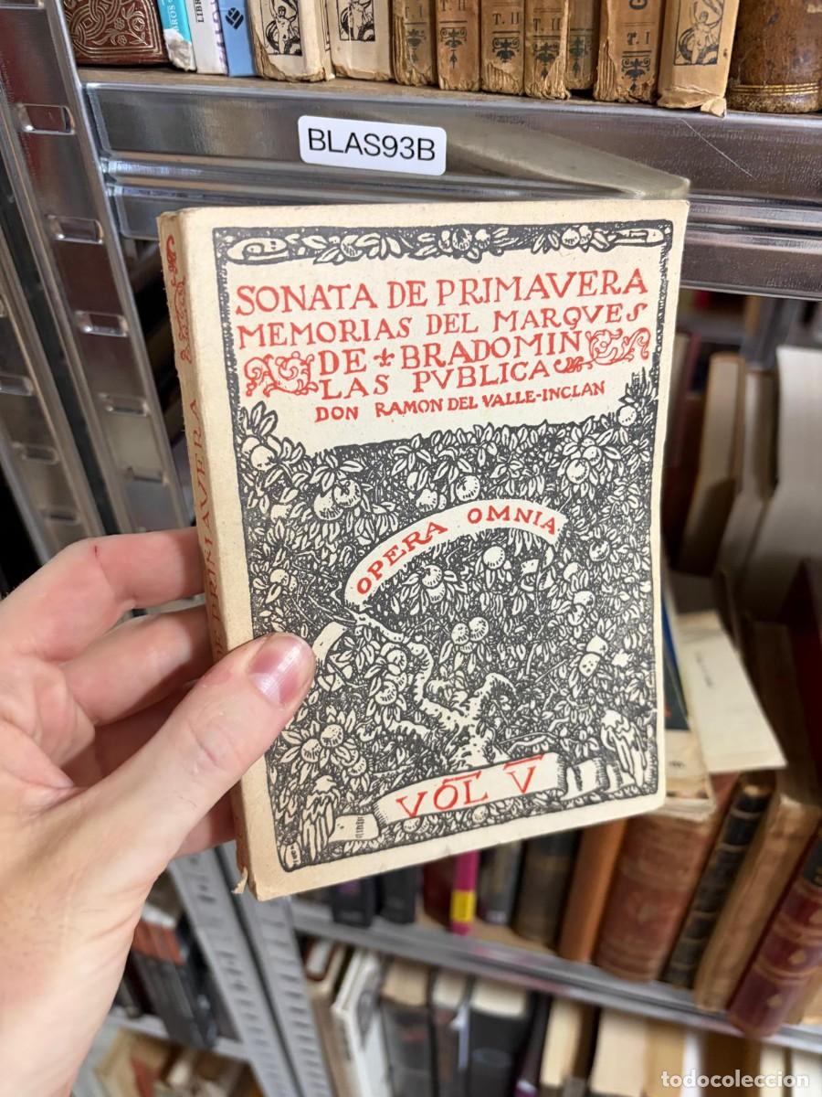 Libros de segunda mano: BLAS93B &mdash; Sonata de Primavera. Memorias del Marqu&eacute;s de Bradom&iacute;n (Vol. V) &mdash; Ram&oacute;n del Valle-Incl&aacute;n &mdash;