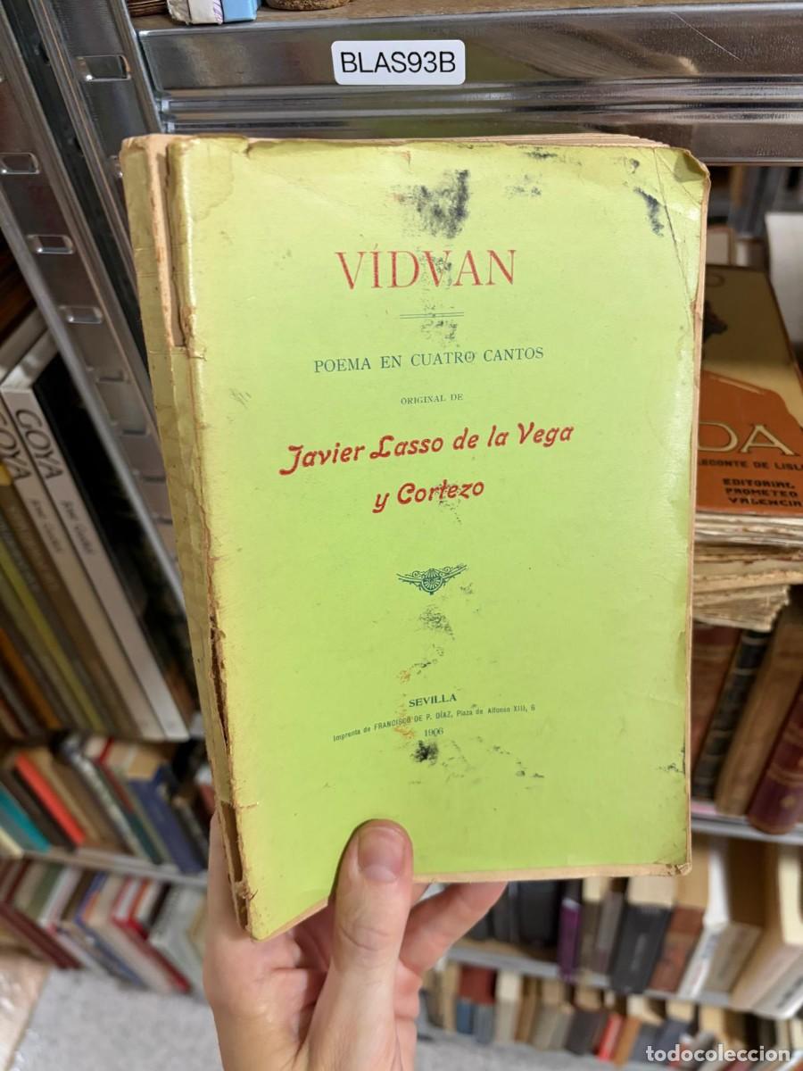 Libros de segunda mano: BLAS93B &mdash; Vidvan. Poema en cuatro cantos &mdash; Javier Lasso de la Vega y Cortezo &mdash; Imprenta de Francisco