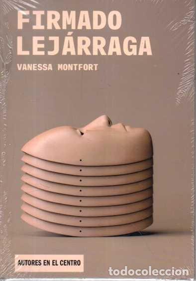Libros de segunda mano: FIRMADO LEJARRAGA. - MONTFORT, Vanessa.