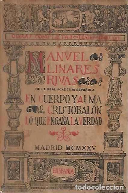 Second hand books: En cuerpo y alma. Cristobal&oacute;n lo que enga&ntilde;a la verdad - Manvel Linares Rivas