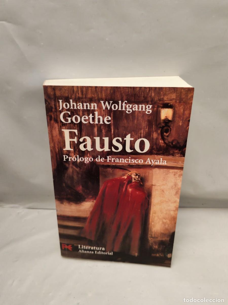 Livres d'occasion: Goethe: FAUSTO (Primera edici&oacute;n, Colecci&oacute;n: El Libro De Bolsillo / Literatura)
