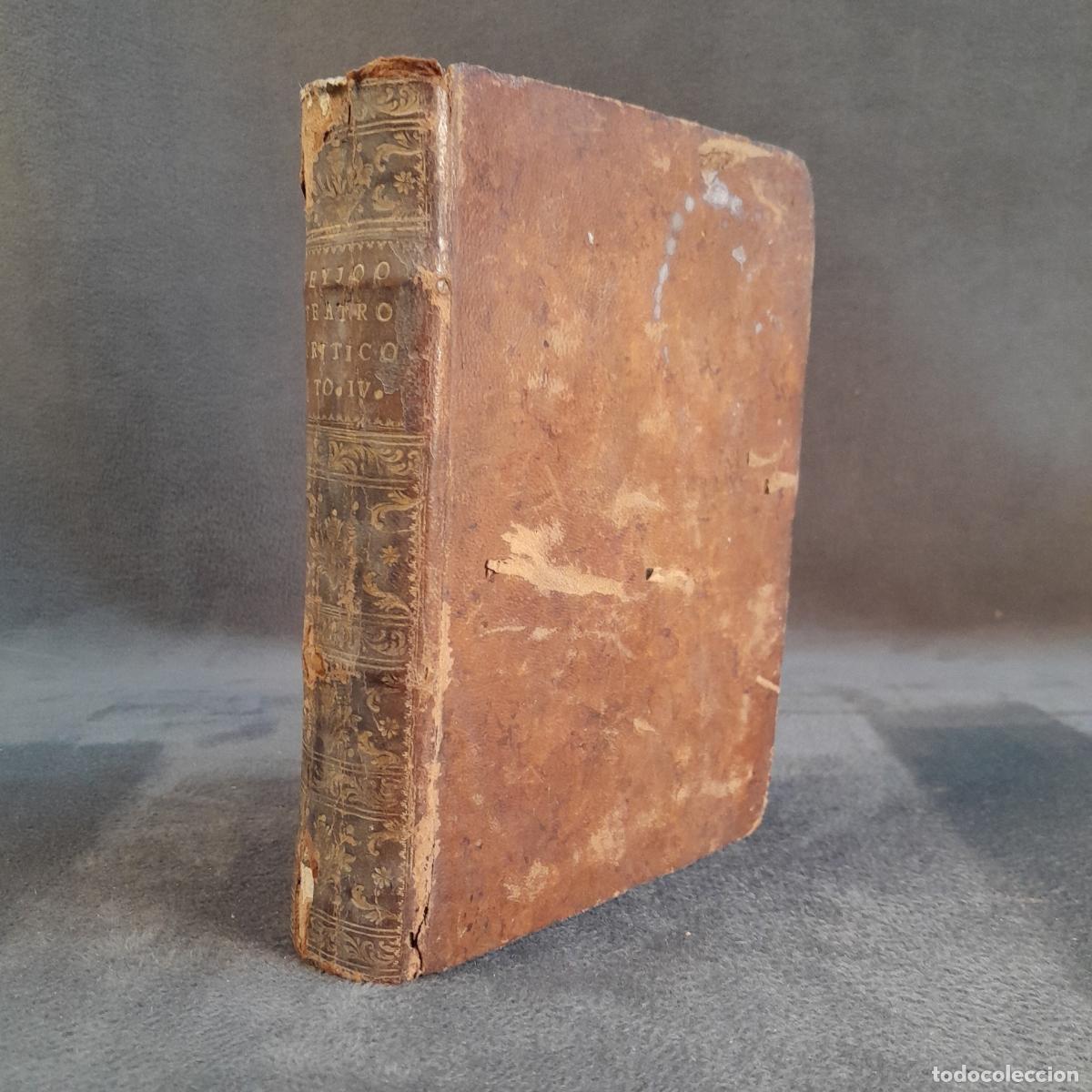 Libros de segunda mano: L-675. THEATRO CRITICO UNIVERSAL, DISCURSOS VARIOS EN TODO GENERO DE MATERIAS... IV. 1765.