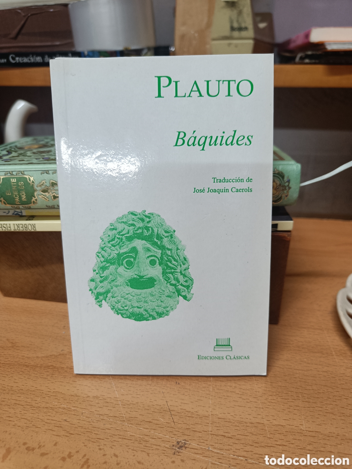 Libros de segunda mano: BAQUIDES. PLAUTO. EDICIONES CLASICAS.