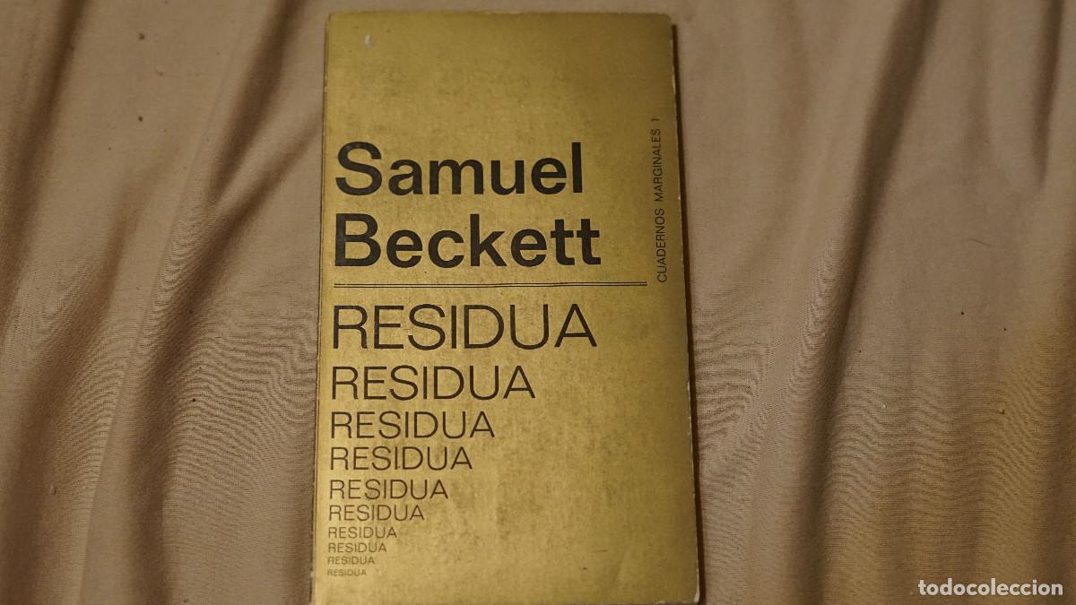 Libros de segunda mano: Samuel Beckett - Residua - Tusquets 1969