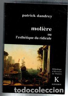 Libros de segunda mano: Moliere ou l'esthetique du ridicule, Patrick Dandrey