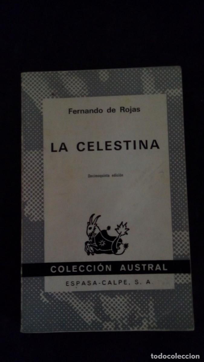 Libros de segunda mano: ROJAS, Fernando de. La Celestina : Tragicomedia de Calixto y Melibea (Austral ; 195. Cl&aacute;sicos)