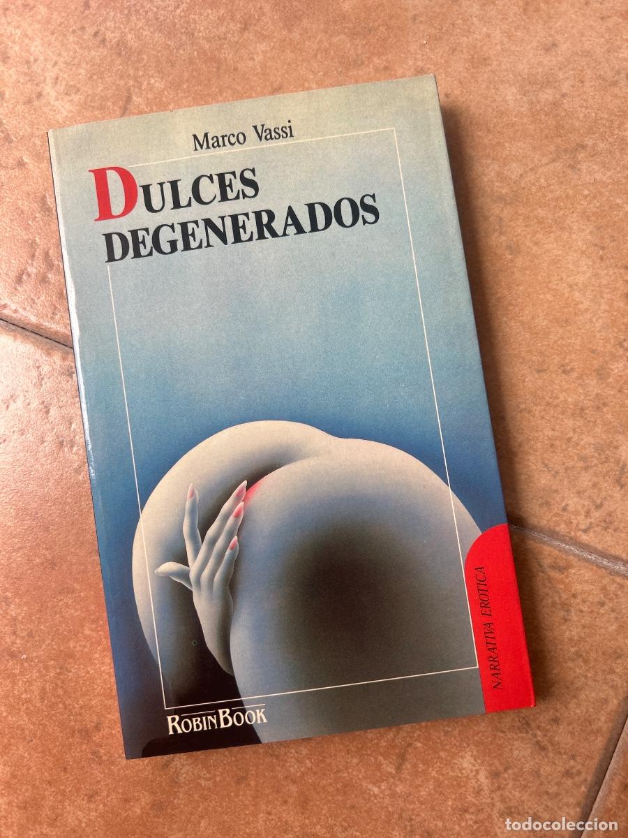 Libros de segunda mano: Dulces degenerados - Marco Vassi - Foto 1