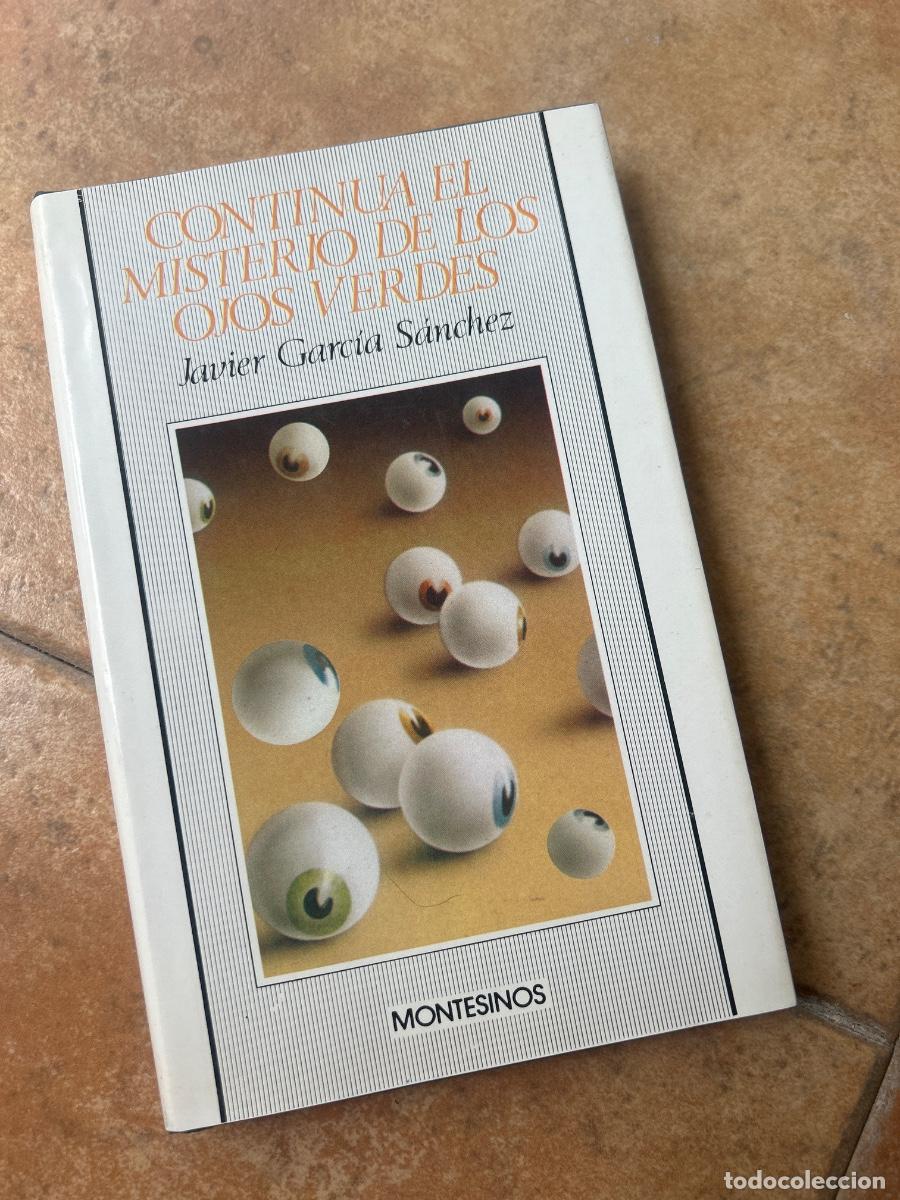 Libros de segunda mano: Contin&uacute;a el misterio de los ojos verdes - Javier Garc&iacute;a S&aacute;nchez
