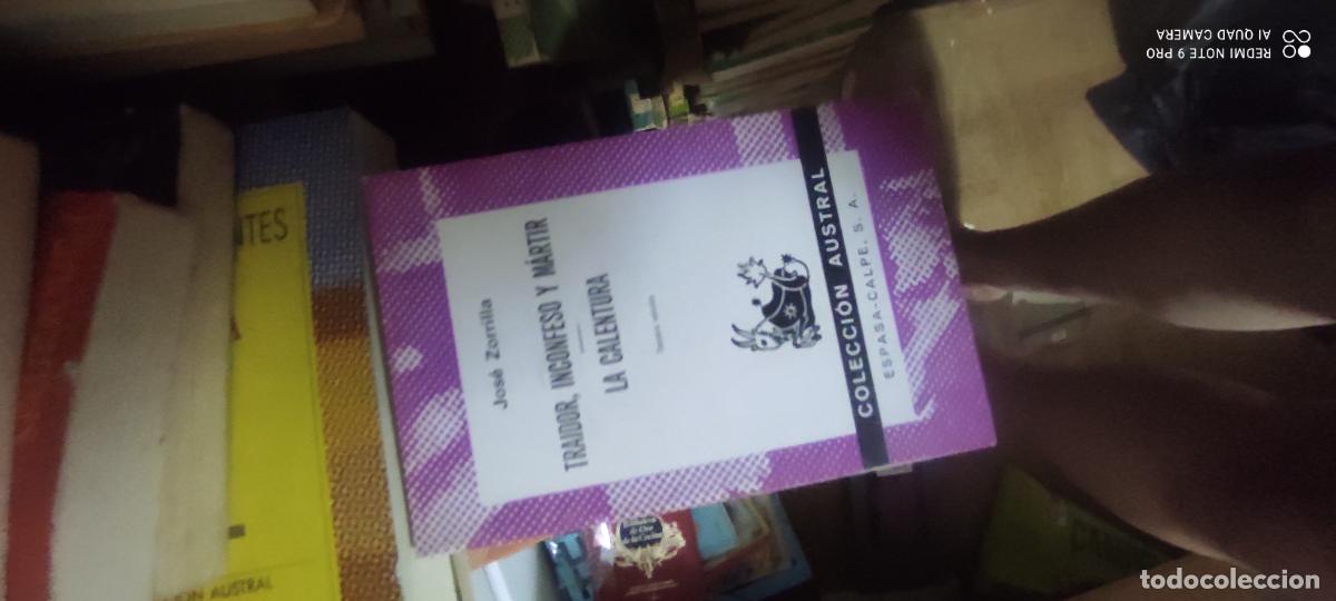 Libros de segunda mano: Zorrilla. Traidor, inconfeso y m&aacute;rtir/ La calentura. Austral