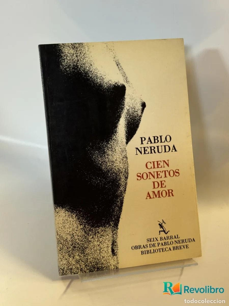 Libros de segunda mano: Cien sonetos de amor - Pablo Neruda