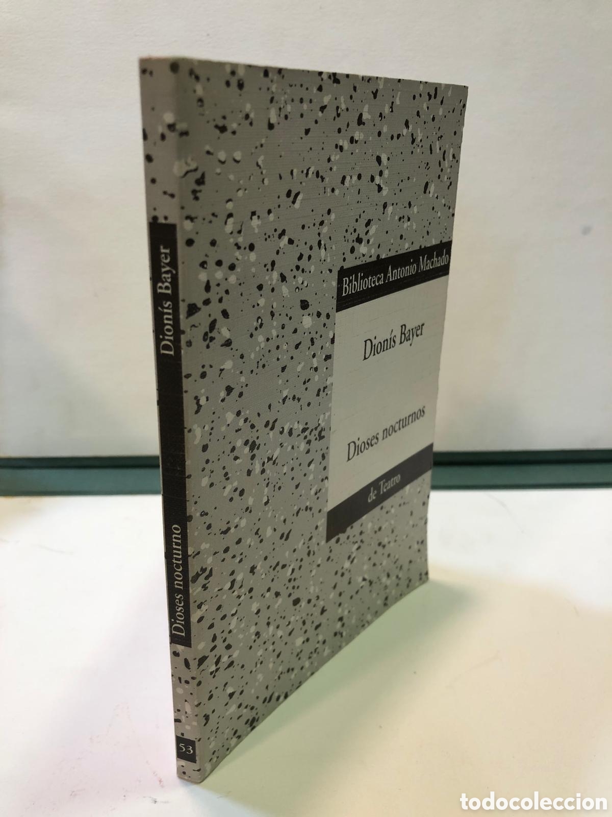 Libri di seconda mano: Dioses nocturnos - Dion&iacute;s Bayer