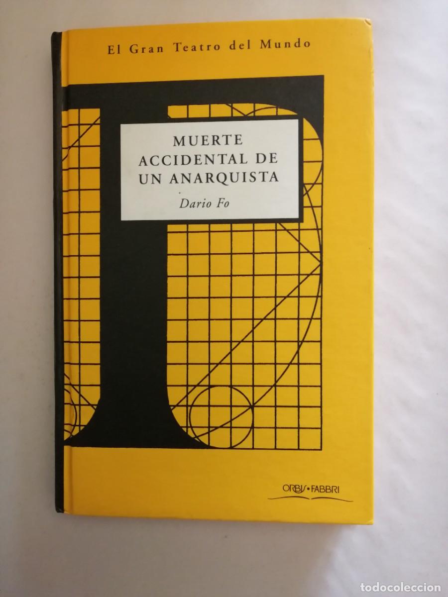 Libros de segunda mano: Muerte accidental de un anarquista, Dario Fo, Orbis-Fabbri (Colecci&oacute;n El Gran Teatro del Mundo)