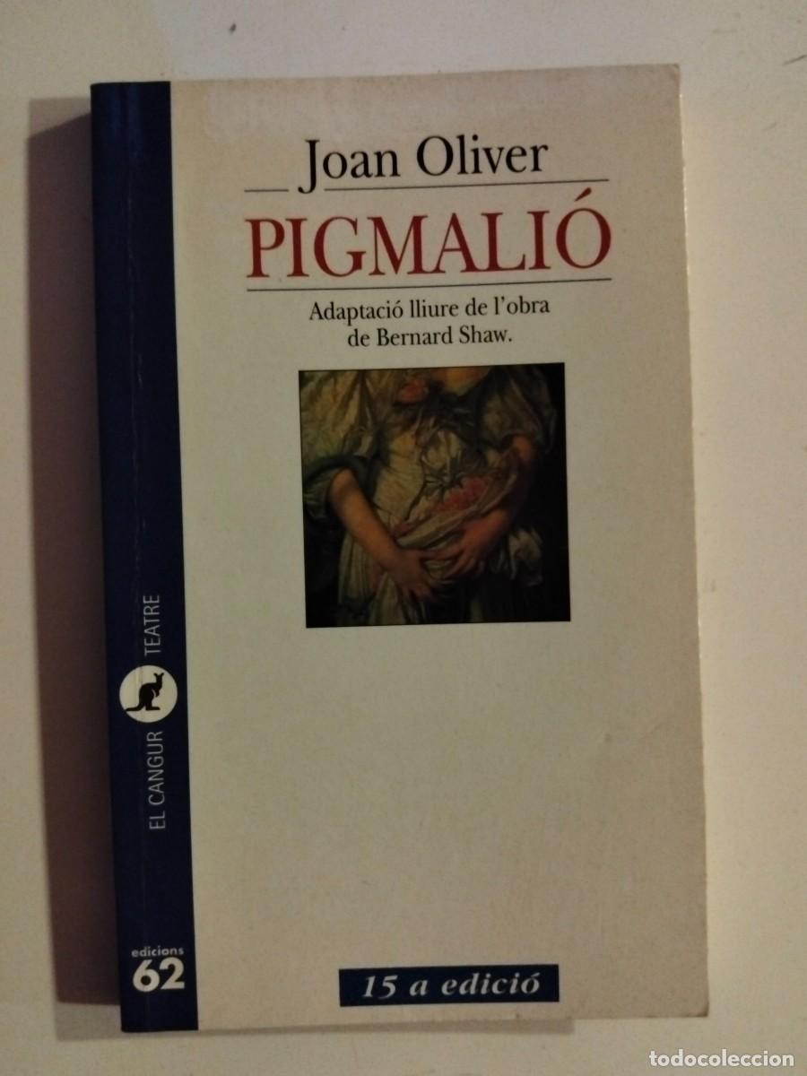Libros de segunda mano: Pigmali&oacute; [Joan Oliver] - Foto 1
