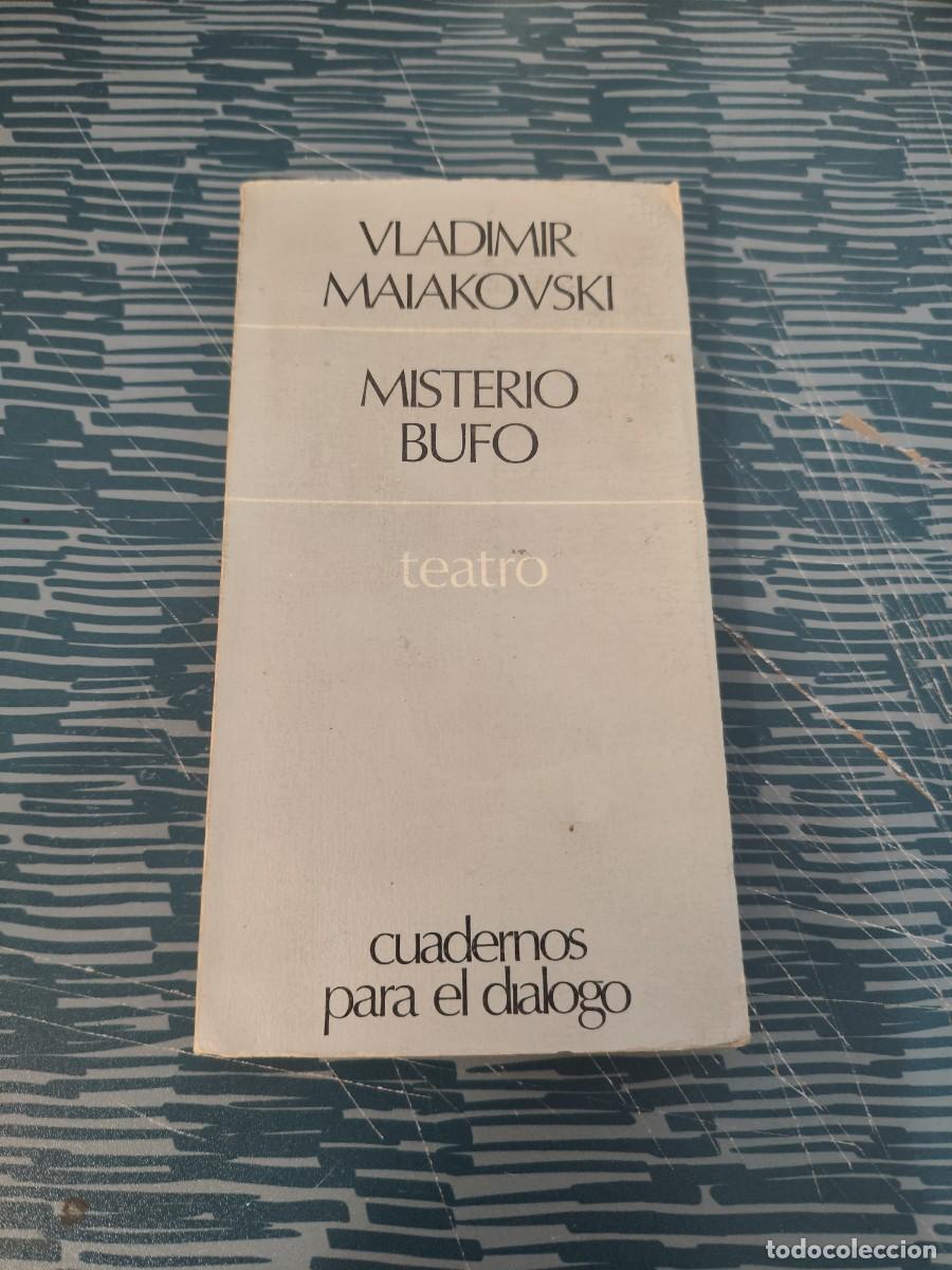 Libros de segunda mano: MISTERIO BUFO, VLADIMIR MAIAKOVSKI, EDICUSA,1971,195 P&Aacute;G.