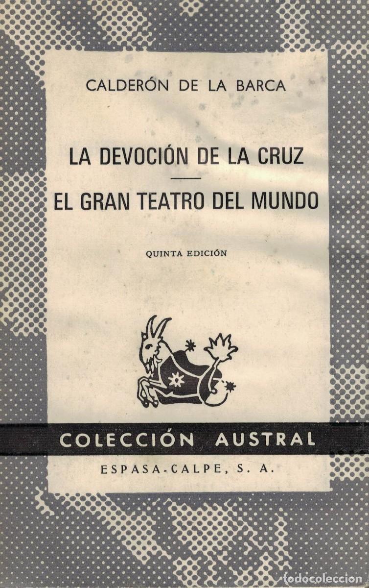 Libros de segunda mano: Calder&oacute;n de la Barca, La devoci&oacute;n de la Cruz. El gran teatro del Mundo