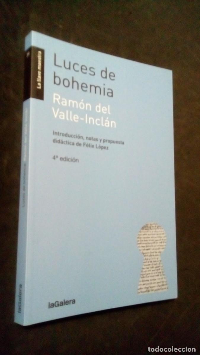Libros de segunda mano: LUCES DE BOHEMIA-RAM&Oacute;N DEL VALLE-INCL&Aacute;N-INTRODUCCI&Oacute;N DE F&Eacute;LIX L&Oacute;PEZ-COMO NUEVO