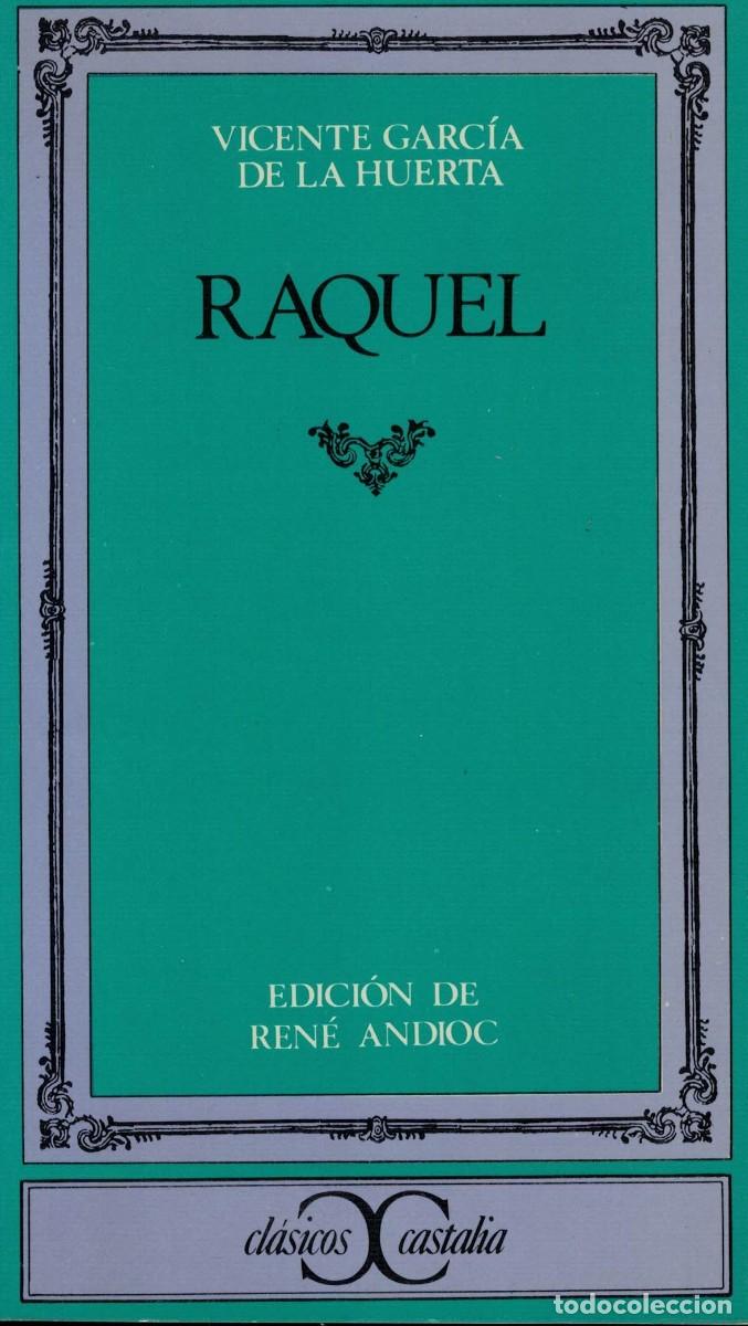 Libros de segunda mano: Vicente Garc&iacute;a de la Huerta, Raquel / Castalia