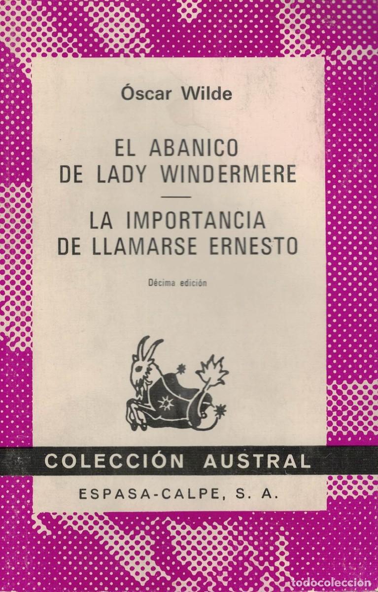 Libros de segunda mano: &Oacute;scar Wilde, El abanico de Lady Windermere. La importancia de llamarse Ernesto