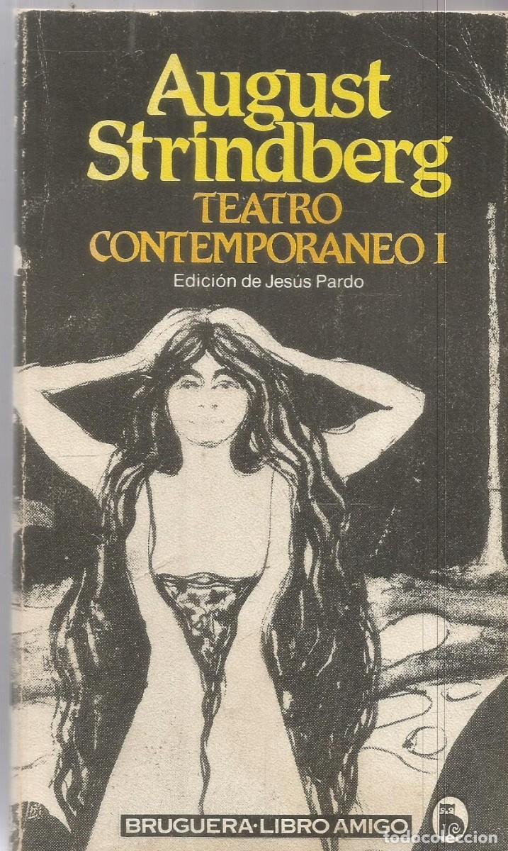 Libros de segunda mano: AUGUST STRINDBERG. TEATRO CONTEMPORANEO I.BRUGUERA