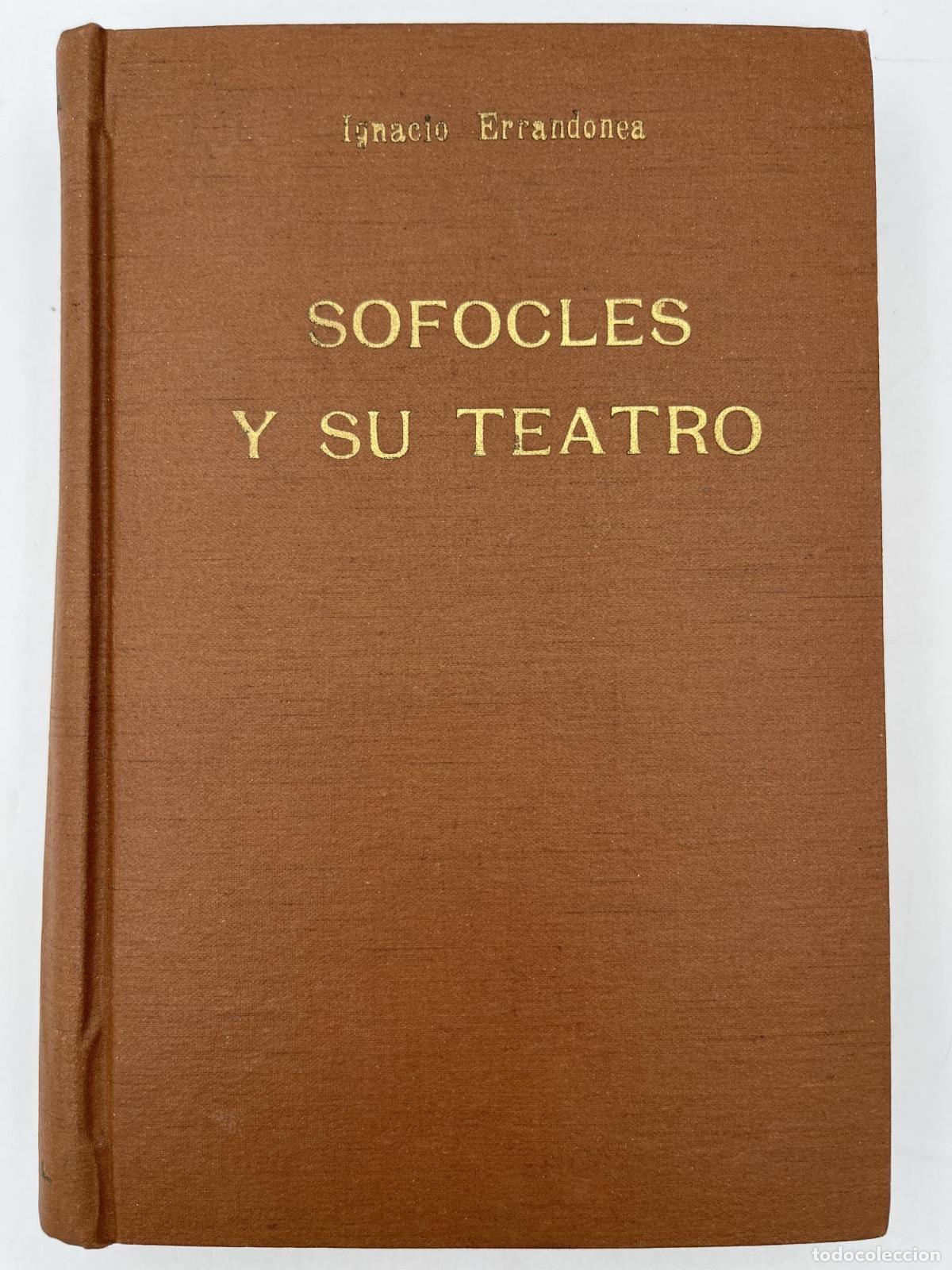 Libros de segunda mano: Sofocles y su teatro - Ignacio Errandonea