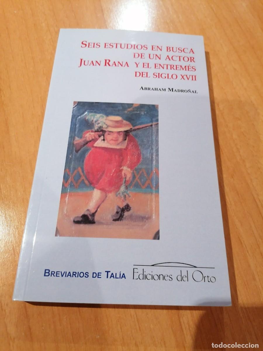 Libros de segunda mano: Abraham Madro&ntilde;al, Seis estudios en busca de un actor: Juan Rana