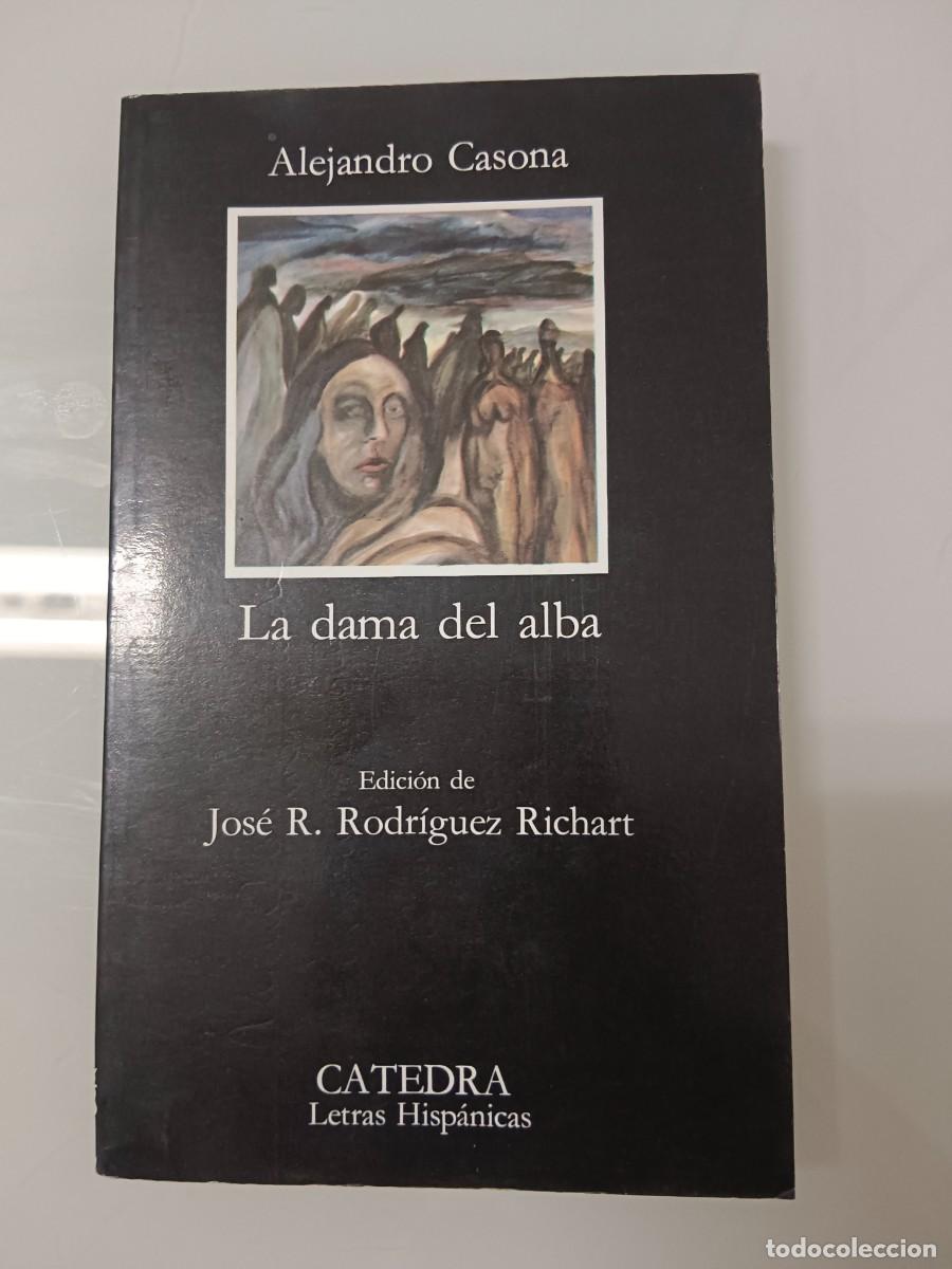 Libros de segunda mano: LA DAMA DEL ALBA ALEJANDRO CASONA