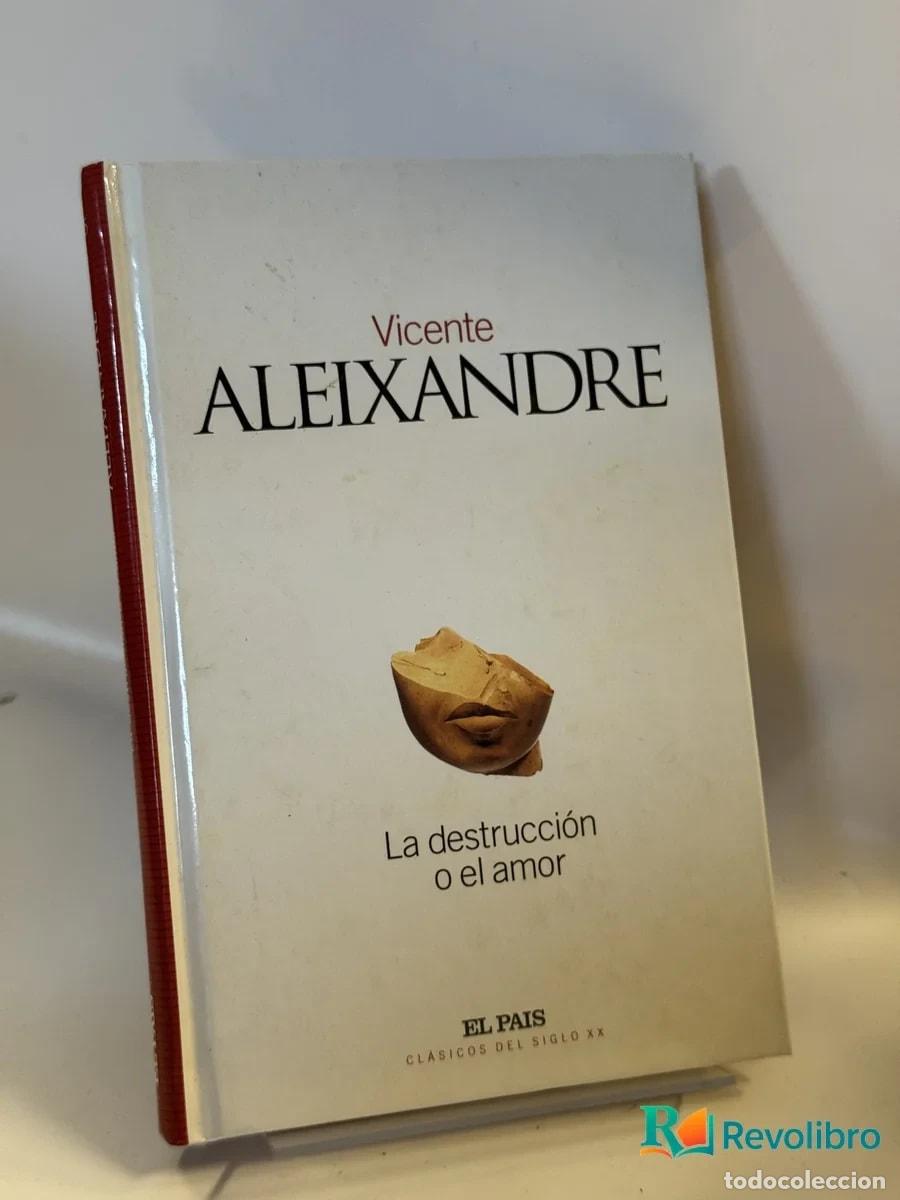 Libros de segunda mano: La destrucci&oacute;n o el amor - Vicente Aleixandre