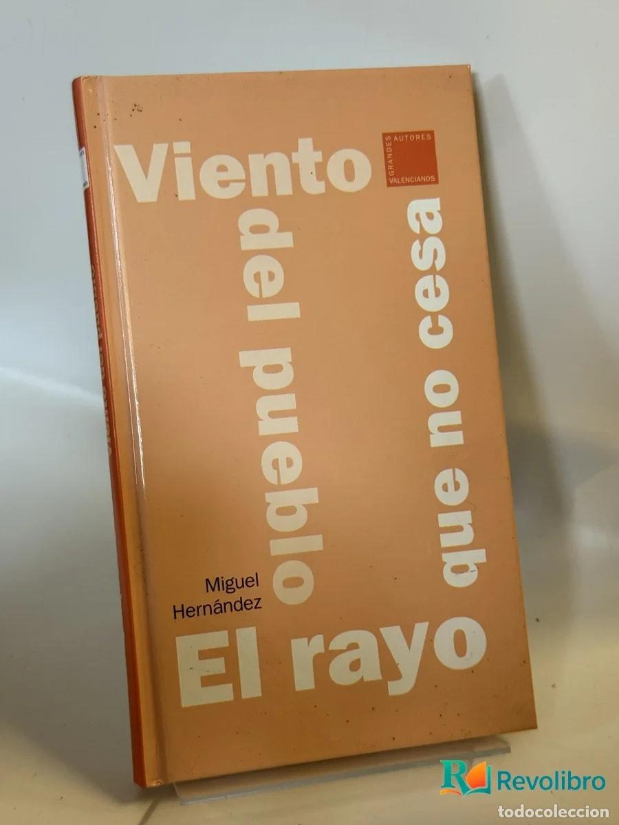 Libros de segunda mano: El rayo que no cesa - Miguel Hern&aacute;ndez
