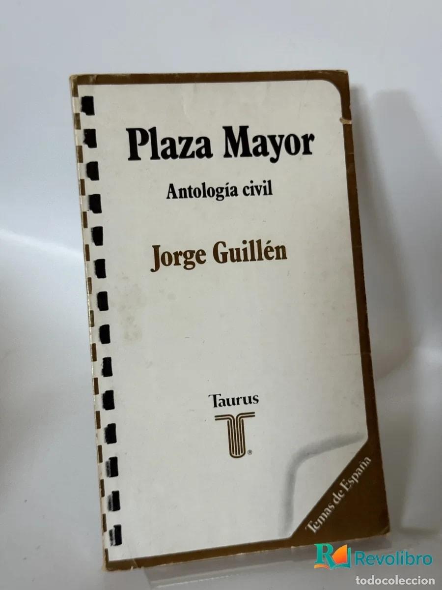 Libros de segunda mano: Plaza Mayor - Jorge Guill&eacute;n